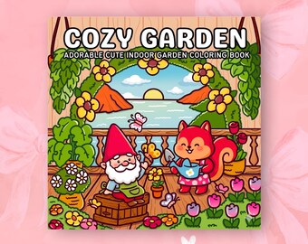 Cozy Garden Coloring Book Cute Garden Coloring Pages Cozy Plant Scenes Bold Easy Coloring Printable PDF Adult Stress Relief Coloring Pages