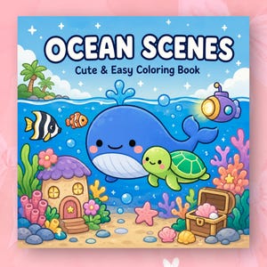 May include: A children's coloring book titled "Ocean Scenes" with illustrations of marine life. The cover shows a blue whale, a turtle, fish, a submarine, and a treasure chest. The text "Cute & Easy Coloring Book" is also displayed.