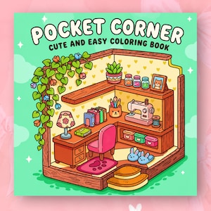 Può includere: Illustrazione colorata di una stanza intitolata "Pocket Corner Cute and Easy Coloring Book". L'immagine presenta una scrivania, una macchina da cucire e scaffali pieni di libri e oggetti decorativi. Viti verdi e una sedia rosa contribuiscono al design stravagante.