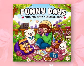 Funny Days Coloring Book, Cute Funny Coloring Pages, Cozy Humor Scenes, Bold Easy Relaxing Art, Printable PDF, Adult Stress Relief Coloring