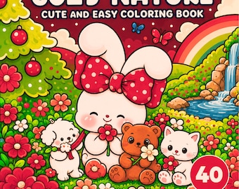 May include: A coloring book titled COZY NATURE CUTE AND EASY COLORING BOOK featuring a white rabbit with a large red polka dot bow, a brown bear, a white puppy, and a white kitten surrounded by red flowers, a Christmas tree, and a waterfall.