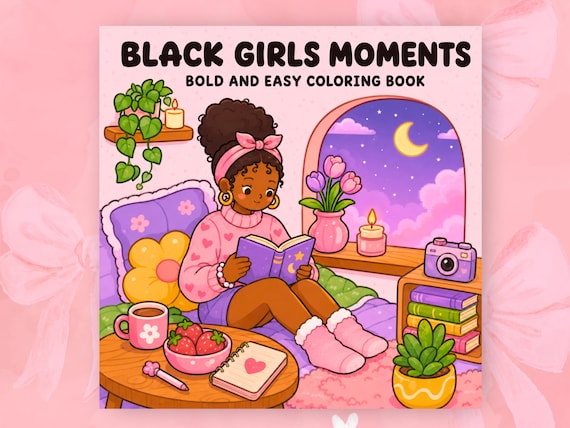 Black Girls Cozy Coloring Pages Bold Easy Coloring Book Girls Moment Book Cozy Moment Printable Instant Download Adult Coloring Book