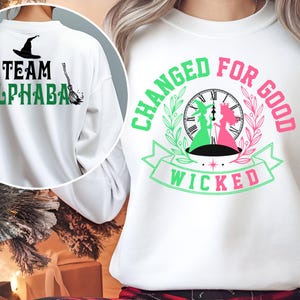 Team Alphaba Svg, Changed For Good svg, Witch Pink and Green Svg, Wicked A New Musical Shirt Design