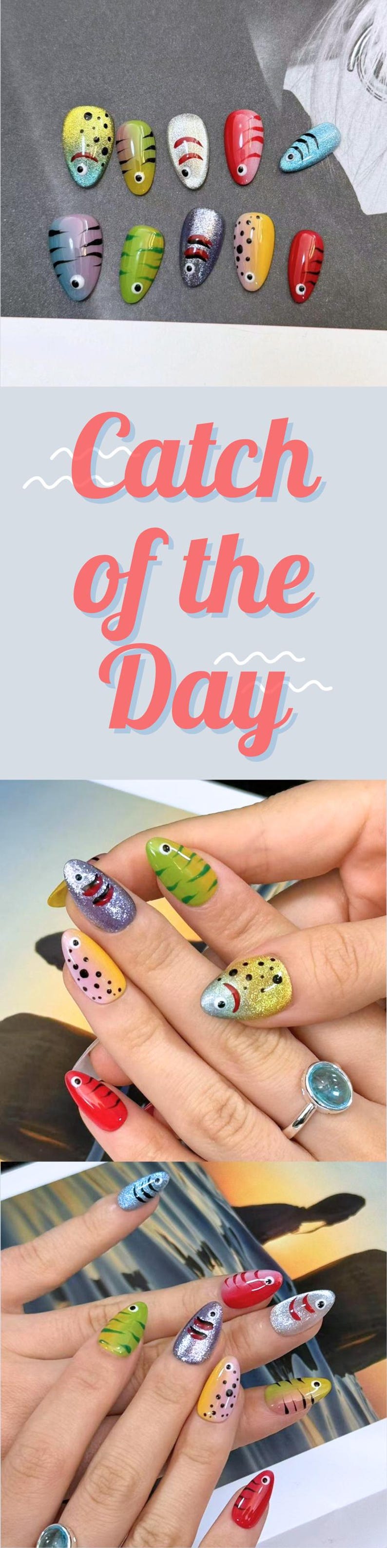 May include: A collection of colorful, fish-themed nail art designs. Each nail features a unique fish design with details like scales, eyes, and fins. The text "Catch of the Day" is displayed in a playful font.