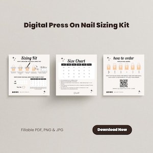 May include: Digital press-on nail sizing kit with three informational cards. The cards include instructions for measuring nails, a size chart, and how to order. The kit is available in PDF, PNG, and JPG formats.