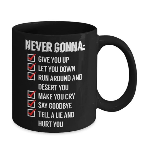 Rick Rolled Mug, Rickroll, Rick, Astley, Rickrolled, Never, Gonna, Give, You,  Up, Let, Ned, Memes, Dank : : Home & Kitchen