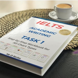 IELTS Academic Writing Task 1 Workbook, Step-by-Step Guide, All Chart Types (Digital Download)