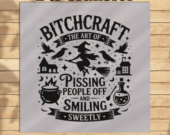 Bitchcraft witch DTF Transfer, ready to press, Sarcastic snarky witch heat press, funny halloween shirt print, gift for her, girl power