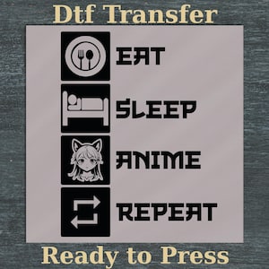 Anime clipart DTF Transfer, färdig att trycka anime fan dekal, stryk-på anime skjorta tryck, äta sova anime upprepning
