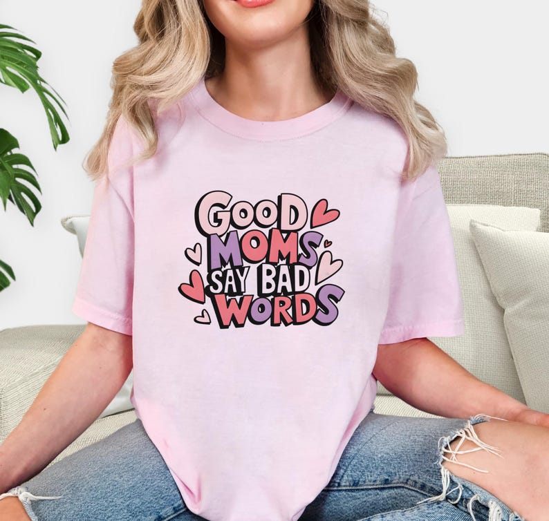 Humor maternal, transferencia DTF, lista para estampar. Las buenas mamás dicen palabrotas. Regalo atrevido para el Día de la Madre. imagen 4