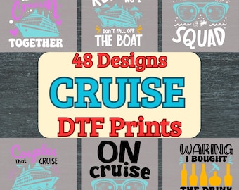 Cruise bundle DTF - Ready to Press Cruise Designs, easy to apply transfers, funny cruise vacation shirt prints, family vacation, Cruise 2025