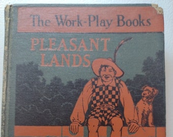 Pleasant Lands The Work-Play Books Series by Gates and Ayer, 1936 edition, Vintage Children's Book, Nursey Room Decor, Folktales, History