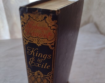 The Kings in Exile by Alphonse Daudet, translated by Katharine Prescott Wormeley 1900 Antique Book, Confessions of a Queen French Literature