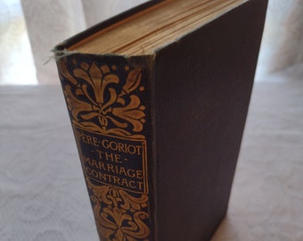 La Comedie Humaine (Human Comedy) of Honore de Balzac, 1901 edition. Scenes from Private Life: Pere Goriot and The Marriage Contract Antique