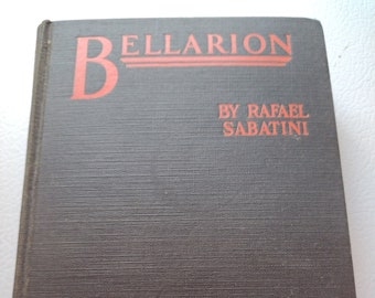 Bellarion The Fortunate: A Romance by Rafael Rafael, 1926 First U.S. Edition, Italian Literature, Renaissance Era, Knights and Horses Book