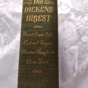 The Dickens Digest, Four Dickens Masterpieces: David Copperfield, Pickwick Papers, Oliver Twist, Martin Chuzzlewit, 1943 edition Mary Aswell
