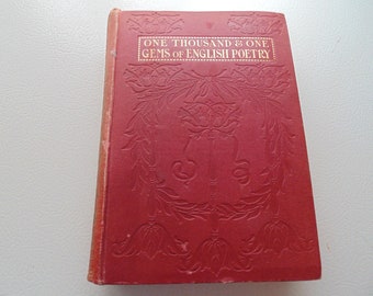 One Thousand & One Gems of English Poetry Selected and Arranged by Charles Mackay, LLD, London, 1896 edition