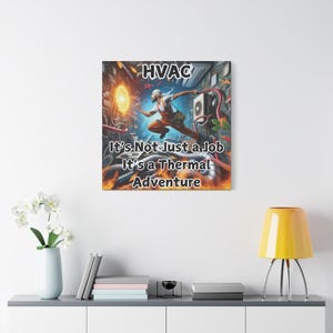 Canvas Print, HVAC Thermal Adventure Technician Gift, Matte Stretched Wall Art, Thermal Adventure Decor, 25&quot; Art Print, Technician Wall