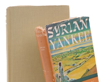 1943 Autobiography Syrian Yankee by Salom Rizk - An Immigrant Story