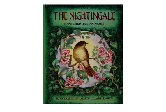 Hans Christian Andersen's the Nightingale Illustrated by Alison
