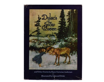 Dulac's The Snow Queen and Other Stories by Hans Christian Andersen