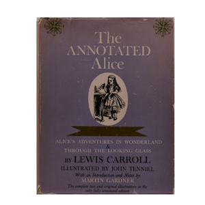 The Annotated Alice by Lewis Carroll, Illustrated by John Tenniel with notes by Martin Gardner Vintage 1960 Book