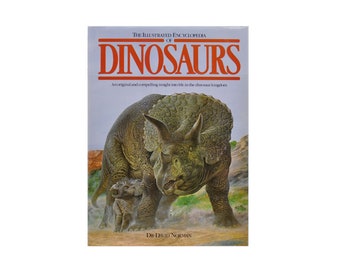 The Illustrated Encyclopedia of Dinosaurs by Dr. David Norman, Illustrated by John Sibbick Vintage 1985 Book