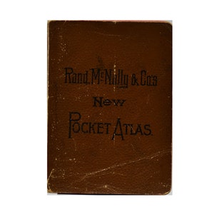 Rand McNally & Co. NEW Pocket Atlas, 1893 Antique Book of US and International Maps, Statistical Data