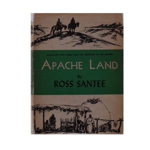 Apachenland geschrieben und illustriert von Ross Santee, Vintage 1947 Erstausgabe Buch