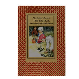 May include: A book cover with a red and gold pattern. The cover features an illustration of three children planting a small fir tree. The title of the book is "Hans Christian Andersen's THE FIR TREE. Illustrated by Nancy Ekholm Burkert."