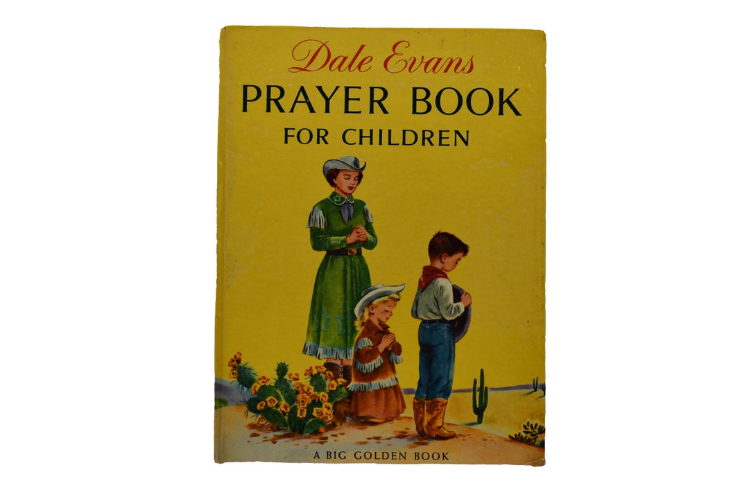 Dale Evans Prayer Book for Children Vintage 1956 First Edition