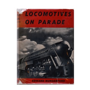 Locomotieven op parade door Edward Hungerford, vintage treinboek 1940