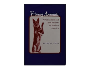 動物を大切にする ― 現代アメリカにおける獣医師とその患者たち、スーザン・D・ジョーンズ著（ヴィンテージブック）