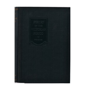 Poezja okresu wiktoriańskiego autorstwa George’a Benjamina Woodsa, rocznik 1930