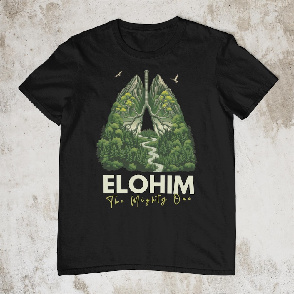 Inspiration Christian Shirt,Elohim Shirt, Retro Shirt, The Air I Breathe Shirt, Mighty One Shirt, Yhwh Shirt, Yahweh Shirt, Faith Shirt Refinedstyle