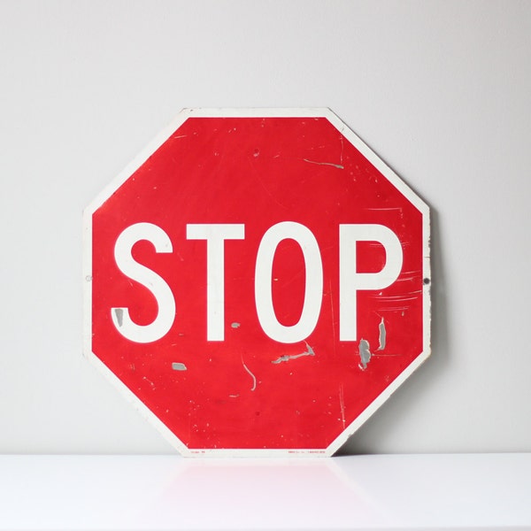 vintage stop sign / industrial street sign