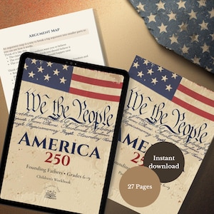 Puede incluir: Un cuaderno de trabajo digital titulado "We the People AMERICA 250" con un diseño de bandera estadounidense vintage. La portada presenta el texto "Founding Fathers • Grades 6-9" y "Children's Workbook". Incluye un documento titulado "ARGUMENT MAP".