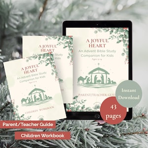 A Joyful Heart Advent Bible Study & Workbook | Christian Homeschool Printable | Kids Family Christmas Devotional