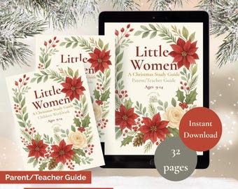 Little Women Christmas Study Guide: Homeschool Advent Curriculum (PDF)