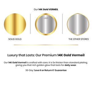 Puede incluir: Una infograf&iacute;a que compara el vermeil de oro de 14K con el oro s&oacute;lido y otras tiendas. Presenta tres c&iacute;rculos: un c&iacute;rculo de oro s&oacute;lido, un c&iacute;rculo plateado con borde dorado etiquetado S925 y un c&iacute;rculo plateado. El texto incluye Our 14K Gold VERMEIL, SOLID GOLD, THE OTHER STORES, Luxury that Lasts: Our Premium 14K Gold Vermeil y 30-Day Love It or Return It Guarantee.