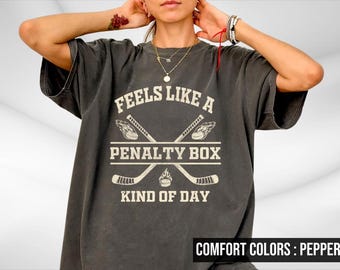 Feels Like A Penalty Box Kind Of Day T-Shirt, Funny Hockey Shirt, Ice Hockey Player Gift, Game Day Sweatshirt, Hockey Fan Apparel