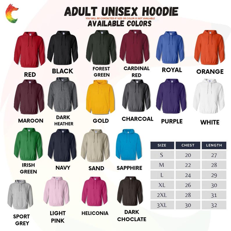 May include: A color chart for an adult unisex hoodie featuring twenty color options including red, black, forest green, cardinal red, royal, orange, maroon, dark heather, gold, charcoal, purple, white, irish green, navy, sand, sapphire, sport grey, light pink, heliconia, and dark chocolate, with a size chart showing chest and length measurements in inches.