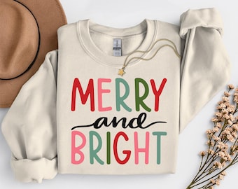 Merry and Bright Christmas Sweatshirt, Festive Holiday Crewneck