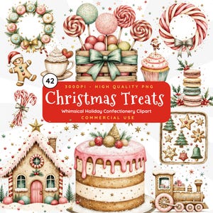 Könnte beinhalten: Aquarell-Illustration von Weihnachtsleckereien, darunter ein Lebkuchenhaus, Kuchen, Lollis, Cupcakes und ein Kranz. Das Bild enthält den Text "Christmas Treats" und "Whimsical Holiday Confectionery Clipart". Die Farbpalette umfasst Rot, Rosa, Grün und Gold.