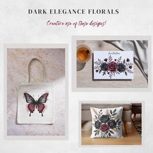 May include: A collection of floral design products. A white tote bag with a butterfly design, a greeting card with floral arrangements, and a decorative pillow with dark roses. The text reads "DARK ELEGANCE FLORALS" and "Creative use of these designs!"