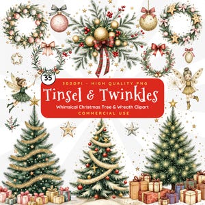 May include: Digital clipart set featuring whimsical Christmas trees, wreaths, and ornaments. The image includes a variety of festive elements such as stars, fairies, and gift boxes. Text on the image reads "Tinsel & Twinkles" and "Whimsical Christmas Tree & Wreath Clipart".