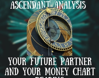 May include: Image features a detailed view of an astronomical clock with zodiac symbols and the text "ASCENDANT ANALYSIS" and "YOUR FUTURE PARTNER AND YOUR MONEY CHART READING". The clock has gold and blue accents against a blurred teal background.