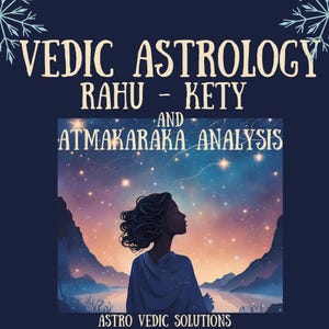 Vedische Astrologie Rahu Ketu Studie, Atmakaraka spirituelle Interpretation, Mondknoten Absteigender Knoten Lebensweg-Verständnis, Geburtstafel