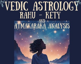 May include: An illustration with the text "Vedic Astrology Rahu - Kety and Atmakaraka Analysis" over a starry night scene. A person in a blue robe is silhouetted against the night sky. The words "Astro Vedic Solutions" are at the bottom.