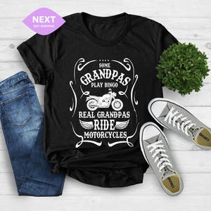 Grandpa Shirt, Some Grandpas Play Bingo Real Grandpas Ride Motorcycles, Motorcycles Gift Shirt, Biker Men&#39;s Shirt, Biker Grandpa Shirt